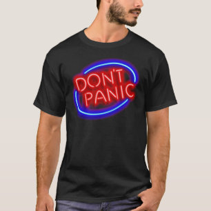 Hitchhiker&x27;s Guide - "Don&x27;t Panic&quo T-shirt