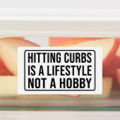 Hitting curbs is a lifestyle not a hobby Rectangu Labels (Aangebracht)