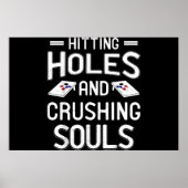 Hitting Holes Crushing Souls Funny Gift Poster (Voorkant)