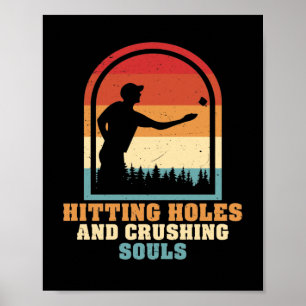 Hitting Holes en Crushing Souls Funny Cornhole Poster