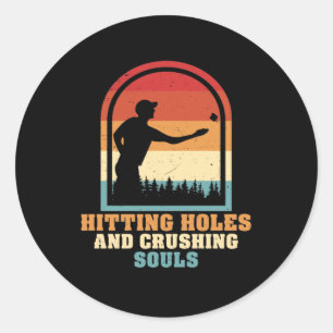 Hitting Holes en Crushing Souls Funny Cornhole Ronde Sticker