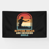 Hitting Holes en Crushing Souls Funny Cornhole Spandoek (Horizontaal)