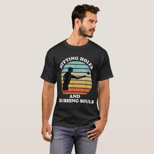 Hitting Holes en Crushing Souls Funny Cornhole T-shirt (Voorkant volledig)