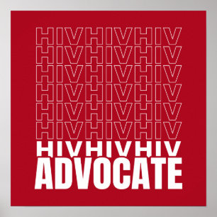HIV HIV Advocate Poster