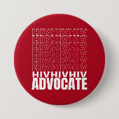 HIV HIV Advocate Ronde Button 7,6 Cm (Voorkant)
