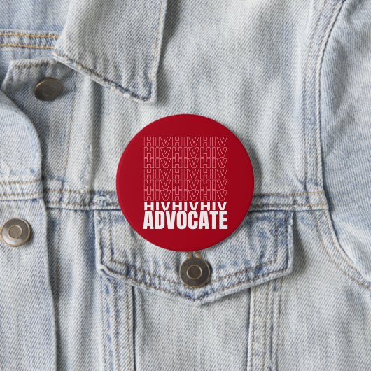 HIV HIV Advocate Ronde Button 7,6 Cm (In situ)