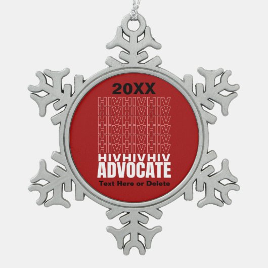 HIV HIV Advocate Tin Sneeuwvlok Ornament (Voorkant)