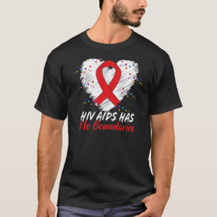 Hiv-hulpmiddelen hebben geen grenzen aan ondersteu t-shirt