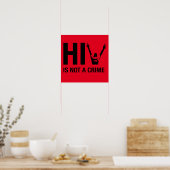 HIV is geen misdaad - HIV Stigma Awareness Poster (Keuken)