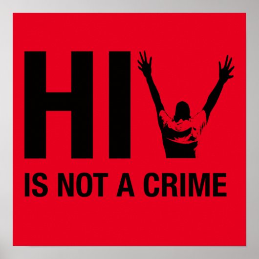 HIV is geen misdaad - HIV Stigma Awareness Poster (Voorkant)