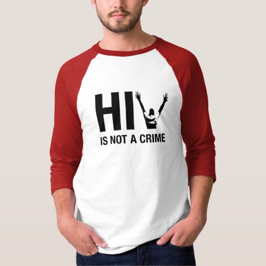 HIV is geen misdaad - HIV Stigma Awareness T-shirt (Voorkant)