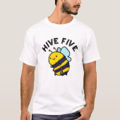 Hive vijf grappige hoge vijf bij woordspeling t-shirt (Voorkant)