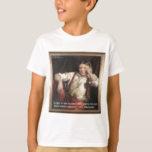 HL Mencken Grafiek & Citaat over Rechters T-shirt