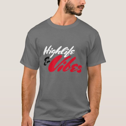 HLF "Highlife & Vibes"-T-shirt T-shirt (Voorkant)