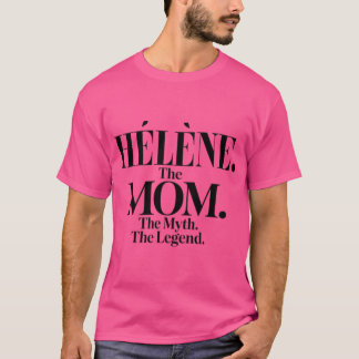 Hlnehe Moeder Mythe Legende Hlne Naam Grappige Moe T-shirt