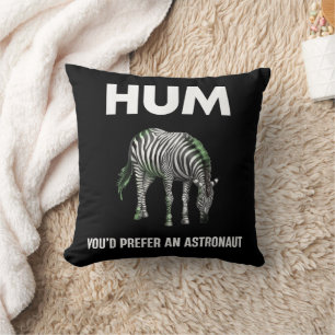 Hmm Je Had Liever Een Adtronaut Grappige Zebra Kussen