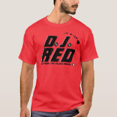 Ho Brah..........D.J. RED Officieel Shirt (Voorkant)