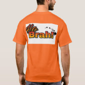 Ho Brah. Lange hoes T-shirt (Achterkant)