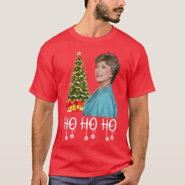Ho Ho Blanche Devereaux - Golden Girls T-shirt