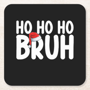 Ho Ho Bruh Grappige Kerstman Vakantie Kartonnen Onderzetters