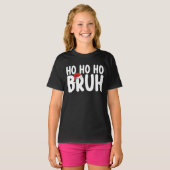 Ho Ho Bruh Grappige Kerstvakantie T-shirt (Voorkant volledig)