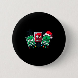 Ho Ho Grappige Wetenschapsleraar Kerstmis Chemie J Ronde Button 5,7 Cm