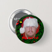 Ho! Ho! Hé! Knoop Ronde Button 5,7 Cm (Voorkant /achterkant)