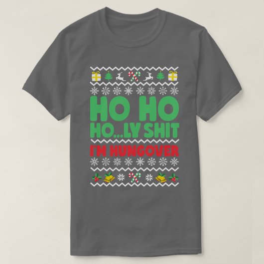 Ho Ho Heilig Im Hungover T-shirt (Design voorkant)