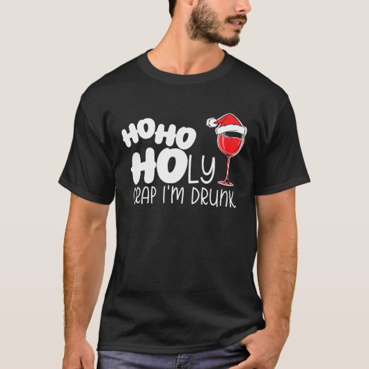 Ho Ho Heilige Stoel Im Drink Wijnalcohol Drink Wom T-shirt (Voorkant)