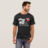 Ho Ho Heilige Stoel Im Drink Wijnalcohol Drink Wom T-shirt (Voorkant volledig)