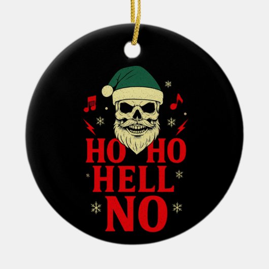 Ho Ho Hell No – Gotische Schedel Kerstman Kerstmis Keramisch Ornament (Voorkant)