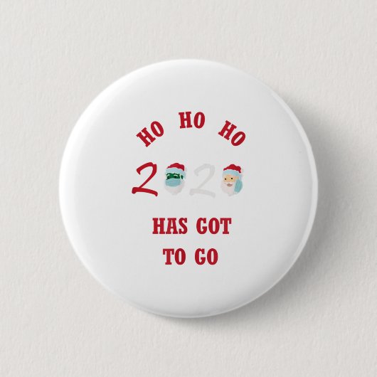 HO HO HO 2020 MOET GAAN. RONDE BUTTON 5,7 CM (Voorkant)