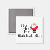 Ho Ho Ho Blah Blah Blah Kerstmis Magneet (Voorkant / Achterkant)