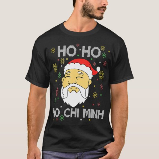 Ho Ho Ho Chi Minh Aziatische Vietnamese kerstman C T-shirt (Voorkant)