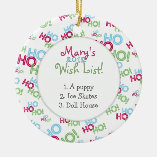Ho Ho Ho Child's Wish List Keramisch Ornament (Voorkant)