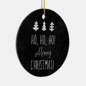 Ho, Ho, Ho! Christmas! Keramisch Ornament (Rechts)
