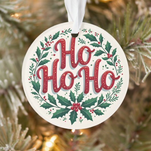 Ho Ho Ho Christmas Wreath Typography Design Ornament (Boom)