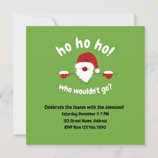 Ho Ho Ho die geen grappige kerstuitnodiging zou ga Kaart (Voorkant)