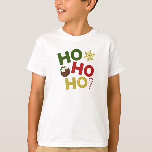 HO HO HO HO+Christmas Pudding, Snoep, Sneeuwvlok T-shirt (Voorkant)