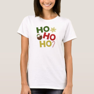 HO HO HO HO+Christmas Pudding, Snoep, Sneeuwvlok T-shirt