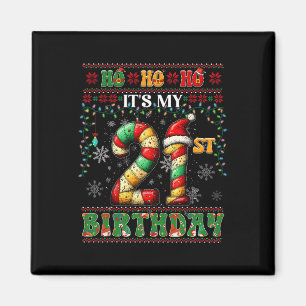 Ho Ho Ho Ho Het is Mijn 21ste Verjaardag Xmas Cand Magneet