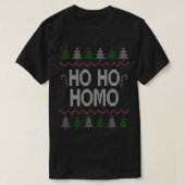 Ho Ho Ho Homo Homo Homosexual LGBT Gay Ugly kerst T-shirt (Design voorkant)