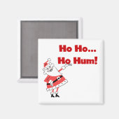 Ho Ho Ho Hum Santa T-shirts en cadeaus Magneet (Voorkant / Achterkant)
