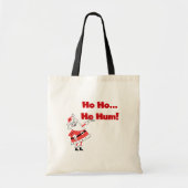 Ho Ho Ho Hum Santa T-shirts en cadeaus Tote Bag (Voorkant)