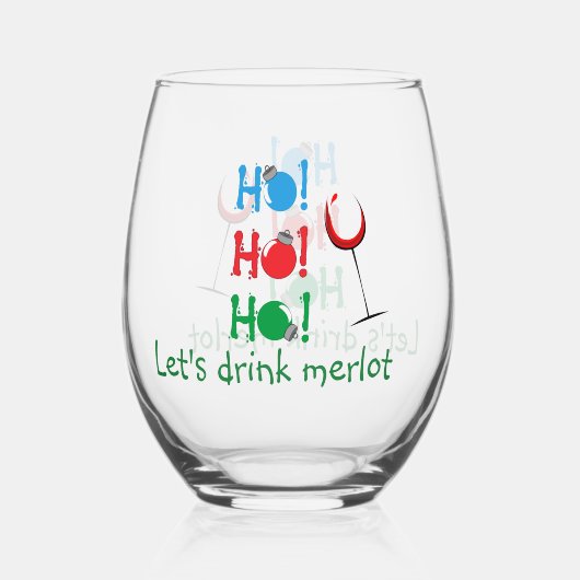 Ho Ho Ho Lets Drink Merlot Kerstmis Wijnglas Zonder Voet (Voorkant)