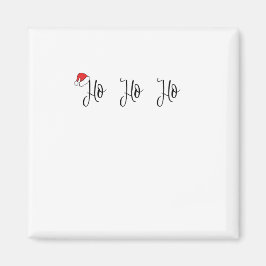 Ho Ho Ho met een rode kerstmuts Magneet