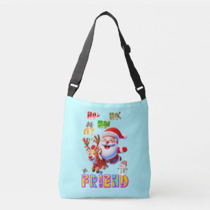 Ho Ho Ho Mijn Beste Vriend Crossbody Tas