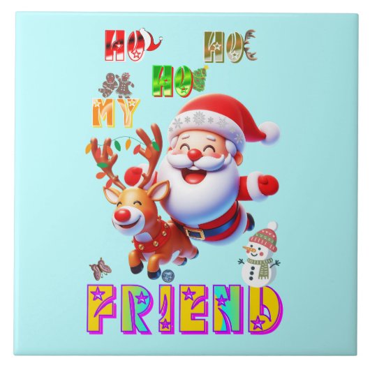 Ho Ho Ho Mijn Beste Vriend Tegeltje (Voorkant)