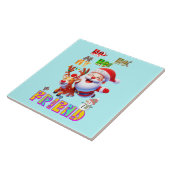 Ho Ho Ho Mijn Beste Vriend Tegeltje (Zijkant)