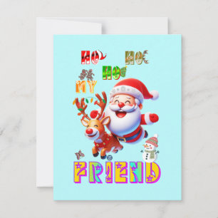 Ho Ho Ho Mijn Dure Vriend Feestdagenkaart
